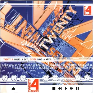 Twenty 4 hours a day, seven days a week